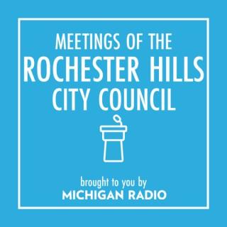 Rochester Hills City Council Meetings Podcast