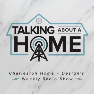 Talking About a Home