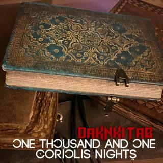 Daknkitab: One Thousand and One Coriolis Nights