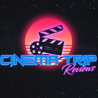 Cinema Trip Reviews