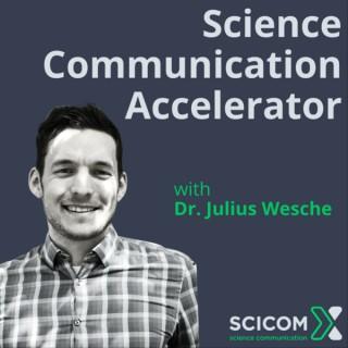 Science Communication Accelerator - scicomX (scicomm, social media, and digital science marketing)
