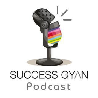 Success Gyan Podcast
