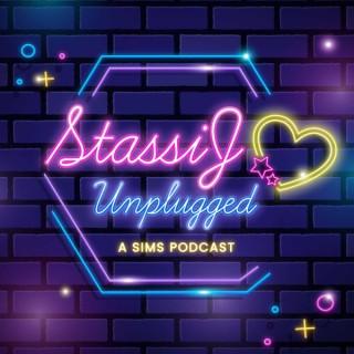 StassiJ Unplugged: A Sims Podcast