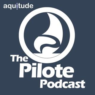 The Pilote Podcast - In the Driver's Seat