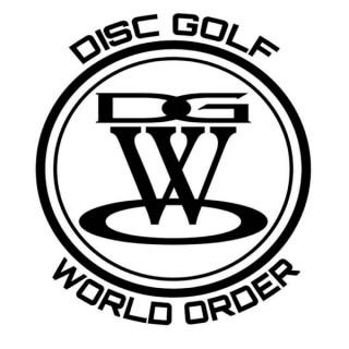 The Disc Golf World Order Podcast