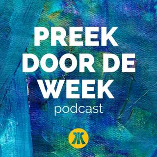 Preek door de Week | Podcast