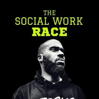 The Social Work Race