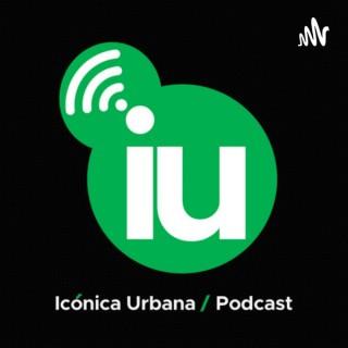 Icónica Urbana: Tu voz, tu cultura