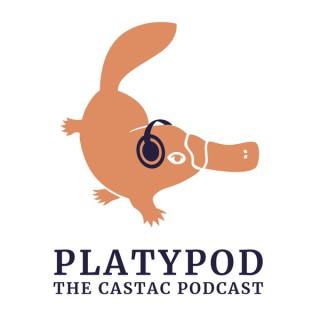 Platypod, The CASTAC Podcast