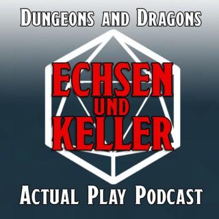 Echsen und Keller - Dungeons and Dragons Actual Play Podcast