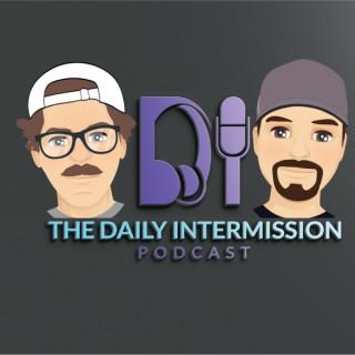 The Daily Intermission