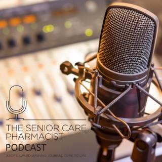 The Senior Care Pharmacist Podcast