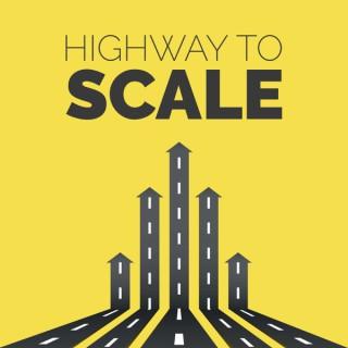 Highway to Scale