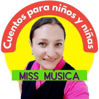 Miss Música | Cuentos para niñas y niños