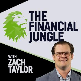 The Financial Jungle with Zach Taylor