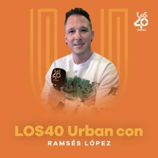 LOS40 Urban con Ramsés López