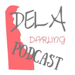 Dela Darling Podcast (Delaware)