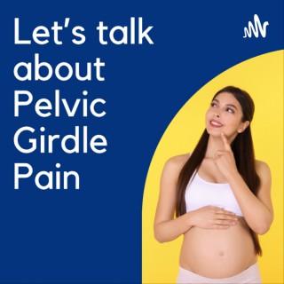 Let's Talk About Pelvic Girdle Pain