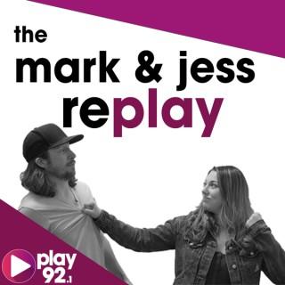 The Mark & Jess Replay
