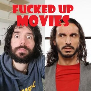 F****d Up Movies