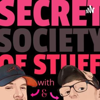 The Secret Society of Stuff