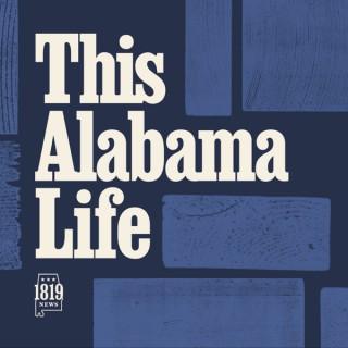 This Alabama Life Video