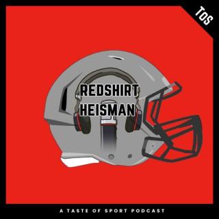 Redshirt Heisman Podcast