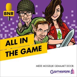 All in the Game | BNR