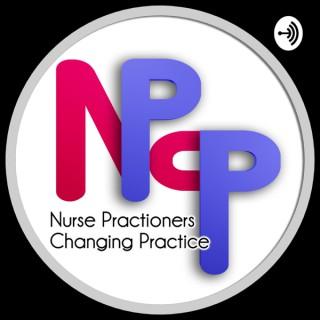 Nurse Practitioners  Changing Practice