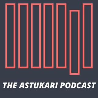 The Astukari Podcast