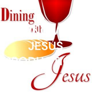 DINING WITH JESUS PRODUCTIONS