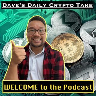 Dave's Daily Crypto Take