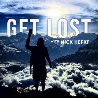 Get Lost with Nick Hefke