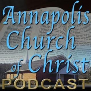 Annapolis Church of Christ Podcasts