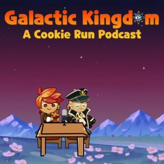 Galactic Kingdom: A Cookie Run Podcast