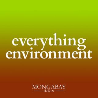 Everything Environment by Mongabay India