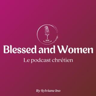 Blessed and Women : Le podcast chrétien