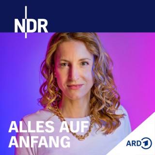ALLES AUF ANFANG – Ein Neustart-Podcast mit Ilka Petersen