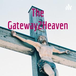 The Gateway2Heaven