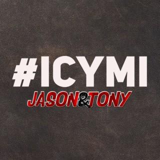 Jason And Tony #ICYMI