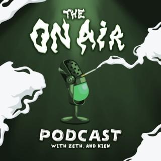 The On Air Podcast