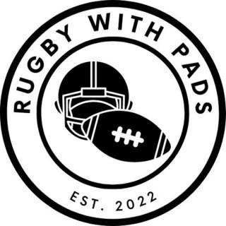 Rugby with Pads - A UK based Fantasy Football Podcast