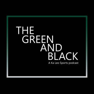 The Green and Black