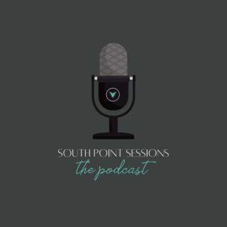 South Point Sessions