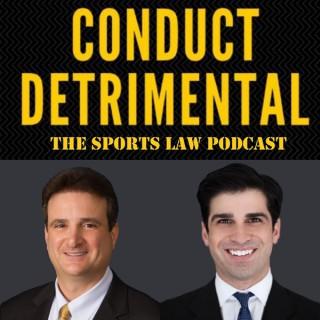 Conduct Detrimental: THE Sports Law Podcast