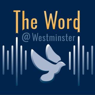The Word at Westminster