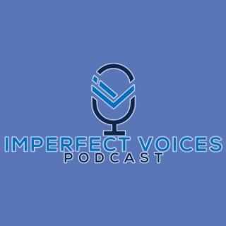 Imperfect Voices Podcast