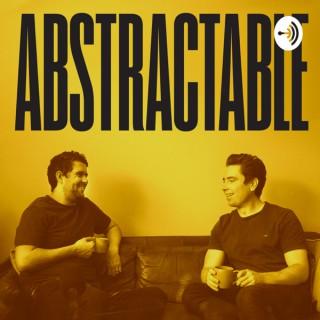 The Abstractable Podcast
