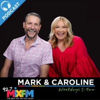 Mark & Caroline - 92.7 Mix FM