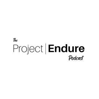Project Endure Podcast